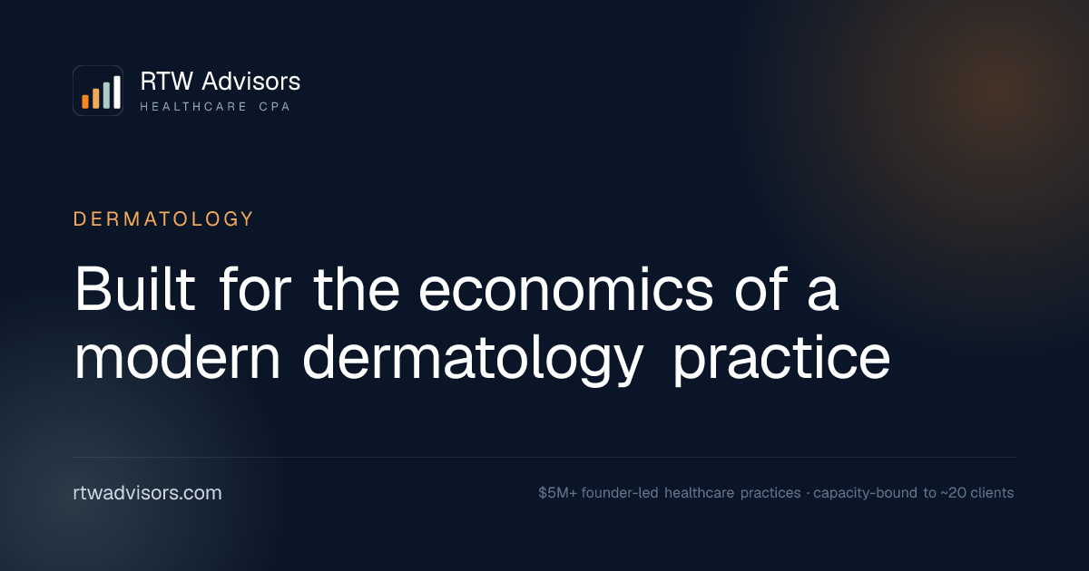 CPA & CFO Services for Dermatology Practices | RTW Advisors